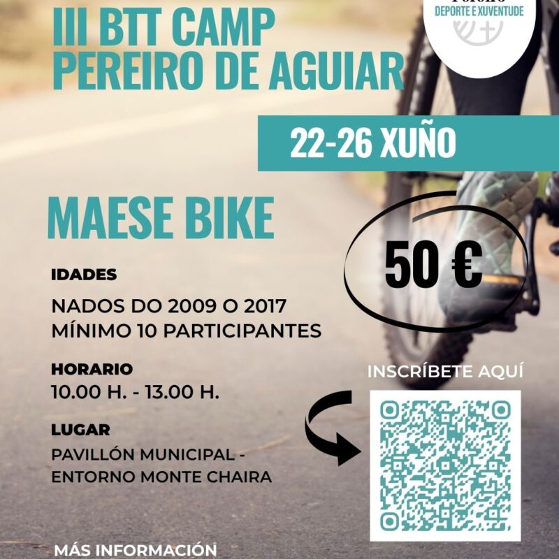 III BTT CAMP PEREIRO DE AGUIAR | 22-26 XUÑO