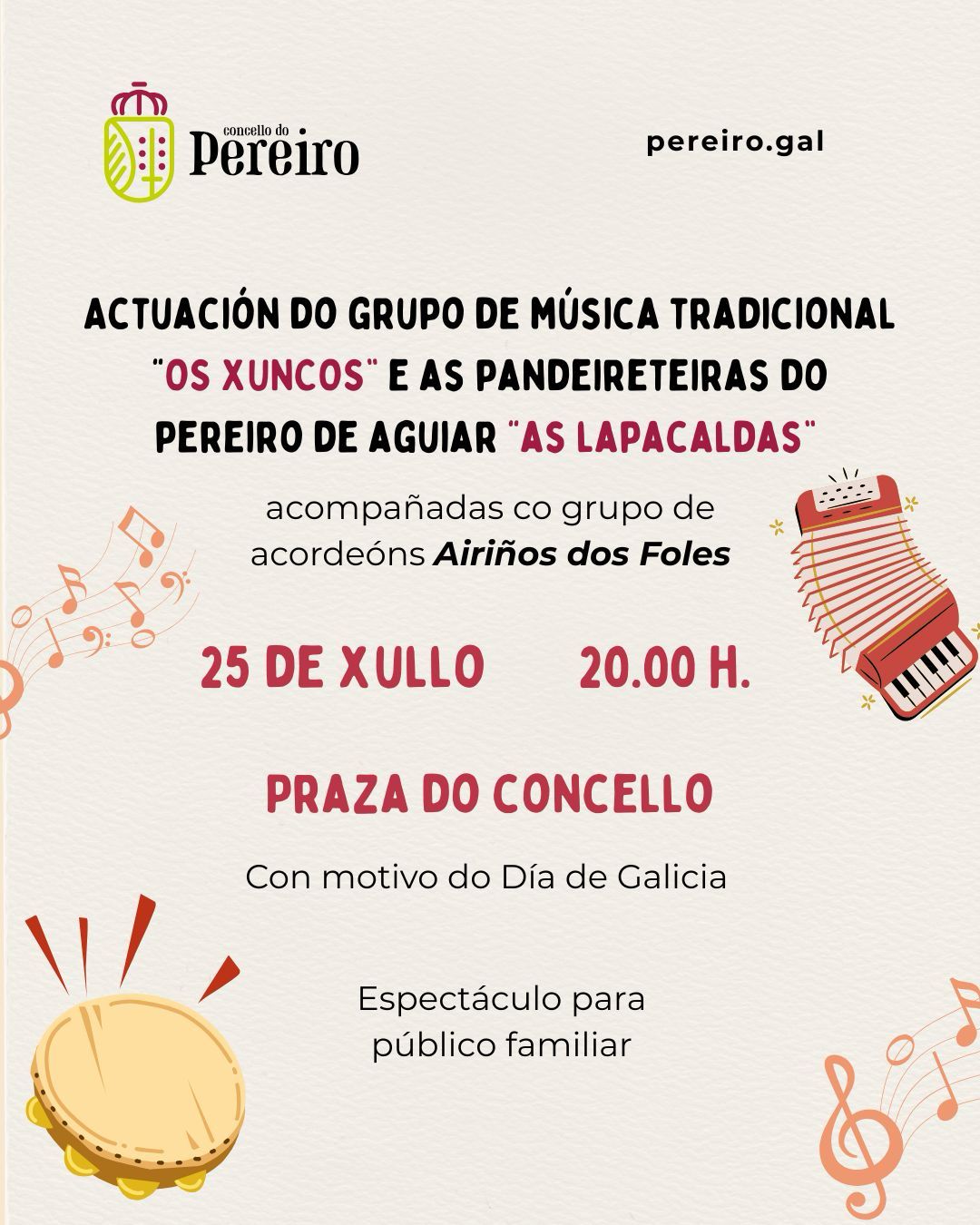 Actuación do Grupo de Música Tradicional «Os Xuncos» e as Pandereiras «As Lapacaldas» acompañadas co grupo Airiños dos Foles | 25 de Xullo