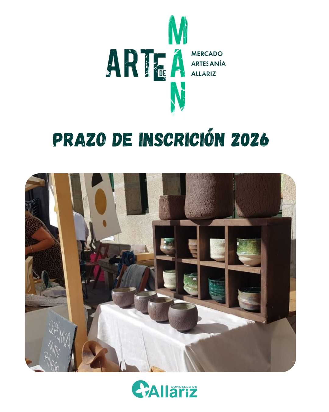 O Concello de Allariz abre o prazo de inscrición para o Mercado de Artesanía “Arte de Man” 2026
