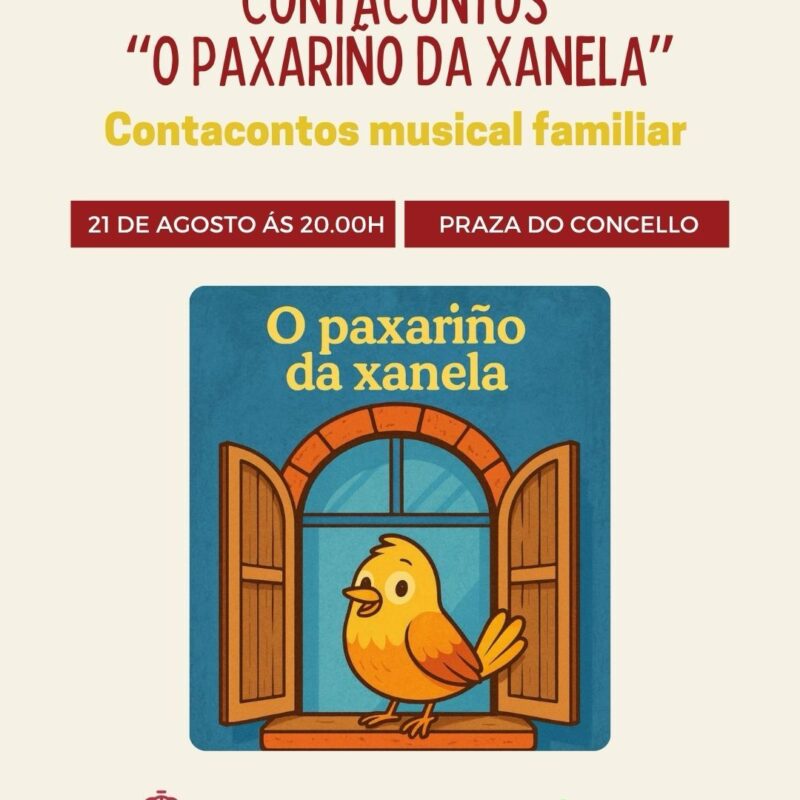 21 de Agosto | Contacontos "O Paxariño da Xanela" Contacontos Musical Familiar